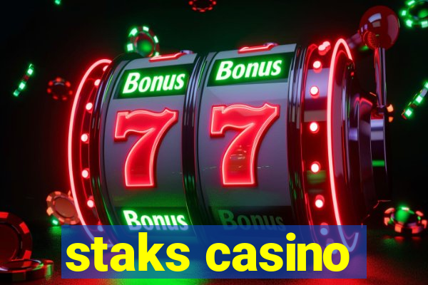 staks casino